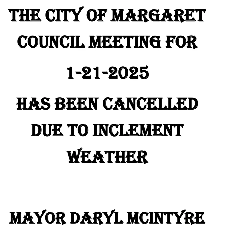 COUNCIL MEETING CANCELLED DUE TO INCLEMENT WEATHER 1-21-2025